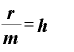 \displaystyle \frac{\bm{r}}{\bm{m}}=\bm{h}