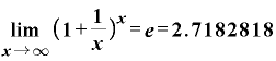 \displaystyle \mathbf{\lim}_{\bm{x}\rightarrow\infty}\bm{(}\bm{1}+\frac{\bm{1}}{\bm{x}}\bm{)}^{\bm{x}}=\bm{e}=\bm{2}\bm{.}\bm{7}\bm{1}\bm{8}\bm{2}\bm{8}\bm{1}\bm{8}