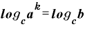 \bm{l}\bm{o}\bm{g}_{\bm{c}}\bm{a}^{\bm{k}}=\bm{l}\bm{o}\bm{g}_{\bm{c}}\bm{b}