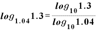 \displaystyle \bm{l}\bm{o}\bm{g}_{\bm{1}\bm{.}\bm{0}\bm{4}}\bm{1}\bm{.}\bm{3}=\frac{\bm{l}\bm{o}\bm{g}_{\bm{1}\bm{0}}\bm{1}\bm{.}\bm{3}}{\bm{l}\bm{o}\bm{g}_{\bm{1}\bm{0}}\bm{1}\bm{.}\bm{0}\bm{4}}